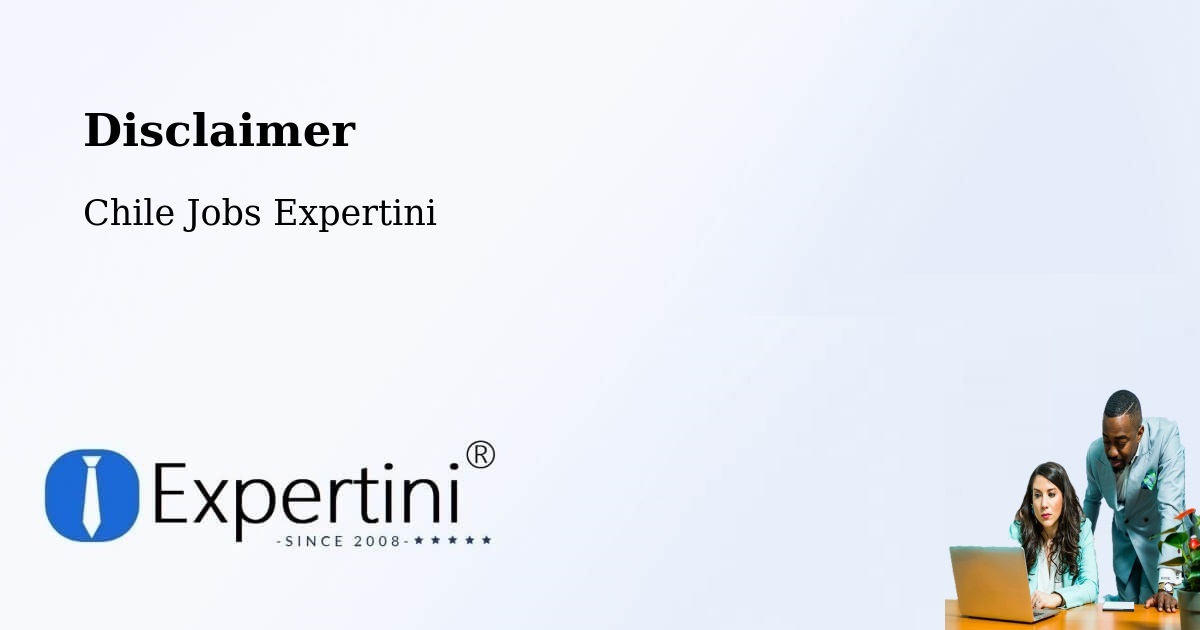 Disclaimer – Taltal - Chile Jobs Expertini
