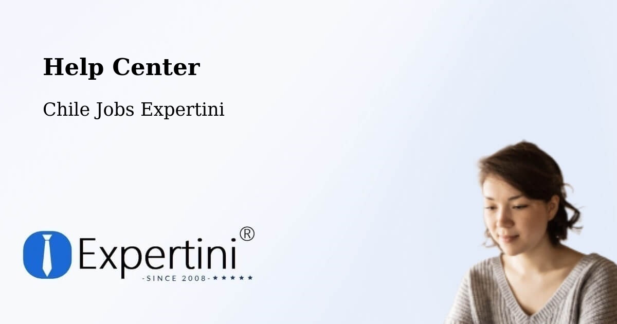 Help Center – Taltal - Chile Jobs Expertini
